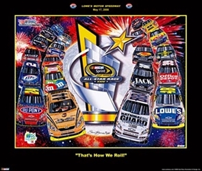 Charlotte Motor Speedway Nextel All-Star 2008 "Thats How We Roll!" Sam Bass Poster 22" X 26" Sam Bas Poster